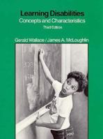 Learning disabilities: Concepts and characteristics 0675086906 Book Cover