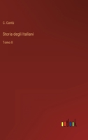 Storia degli Italiani: Tomo II 336801787X Book Cover