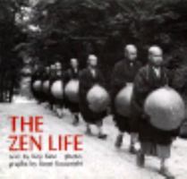 The Zen Life: Photographs of Sosei Kuzunishi 0834815176 Book Cover