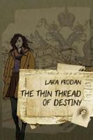 The Thin Thread of Destiny 1771920572 Book Cover