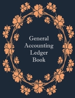 General Accounting Ledger Book: Record Income and Expense, Bookkeeping logbook track Income and Expense for Personal and Small Business 1658042492 Book Cover