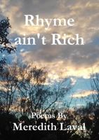Rhyme ain't Rich 1326979086 Book Cover