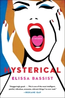 Hysterical: A Memoir 0306827379 Book Cover