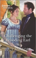 Challenging the Brooding Earl 1335723552 Book Cover