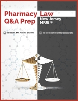 Pharmacy Law Q&A Prep: New Jersey MPJE B084C7GFND Book Cover