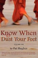 Know When To Dust Your Feet #1 1600346952 Book Cover