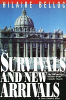 Survivals and New Arrivals: The Old and New Enemies of the Catholic Church 0895554542 Book Cover