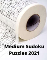 Medium Sudoku Puzzles: Fifty Pages of 8.5" x 11" Sudoku Puzzles complete with Solutions. Great for Kids, Teenagers and Adults and perfect Act B08QWH2RK9 Book Cover