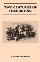 Two centuries of foxhunting, 1447412575 Book Cover