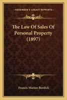 The Law of Sales of Personal Property 1240138938 Book Cover