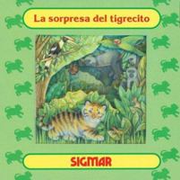 La Sorpresa Del Tigrecito/little Bear's Surprise (Ventana Magica) 9501110575 Book Cover