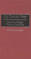 My Turn to Weep: Salvadoran Refugee Women in Costa Rica 0897895401 Book Cover