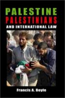 Palestine, Palestinians & International Law 093286337X Book Cover