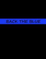 Back the Blue Composition Book 1981530339 Book Cover