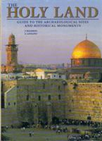 The Holy Land: Archaeological Guide to Israel, Sinai and Jordan 0760722153 Book Cover