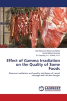 Effect of Gamma Irradiation on the Quality of Some Foods 3659145327 Book Cover