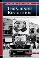 The Chinese Revolution: The Triumph of Communism 0756520061 Book Cover