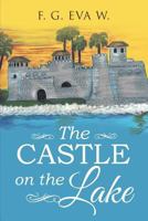 The Castle on the Lake 1641383577 Book Cover