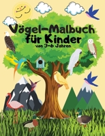 V�gel-Malbuch f�r Kinder von 3-6 Jahren: Vogel-Farbseiten sind gro�artig f�r Kinder, Jungen, M�dchen und Teenager 1006855009 Book Cover