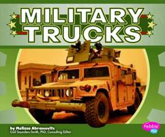 Military Trucks (Military Machines) 1429675705 Book Cover