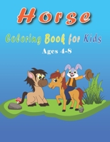 Horse Coloring Book for Kids: 50 pages to color by kids ages 4-8 B08XRXQ2QL Book Cover