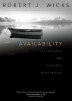 Availability: The Challenge and the Gift of Being Present 193349591X Book Cover