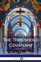 The Threshold Covenant 0892280751 Book Cover