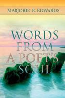 Words From A Poet's Soul 0615681190 Book Cover