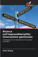 Ricerca sull'imprenditorialità: Innovazione gestionale 620698561X Book Cover