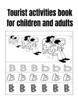 Tourist activities book for children and adults B08TQG36V8 Book Cover