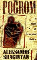 Pogrom: A Novel of Armenian History 1883695007 Book Cover