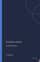 Xenophon's Sparta: An Introduction (Mnemosyne, Bibliotheca Classica Batava Supplementum, 98) 9004083383 Book Cover