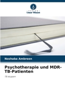 Psychotherapie und MDR-TB-Patienten 6205262592 Book Cover