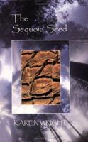 The Sequoia Seed 0964967936 Book Cover