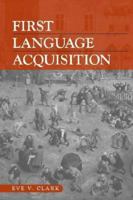 First Language Acquisition 0521629977 Book Cover