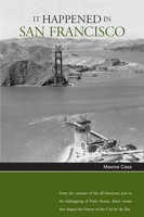 It Happened in San Francisco (It Happened In Series) 0762738235 Book Cover