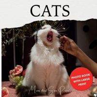 Cats: Photo Book With Large Print (Large Print Photo Books) 1927449111 Book Cover