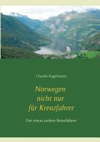 Norwegen nicht nur für Kreuzfahrer: Der etwas andere Reiseführer 3749428980 Book Cover