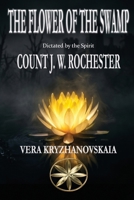 The Flower Of The Swamp B0H1P1MFS9 Book Cover