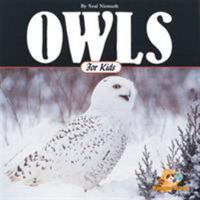 Owls for Kids (Wildlife for Kids Series) 1559714751 Book Cover