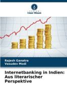 Internetbanking in Indien: Aus literarischer Perspektive 6209257674 Book Cover