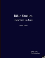 Bible Studies Hebrews to Jude 1775351017 Book Cover