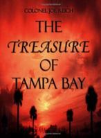 The Treasure of Tampa Bay 1413783058 Book Cover