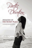 Poetic Devotion : Memoirs of the Secret Place 1796055271 Book Cover