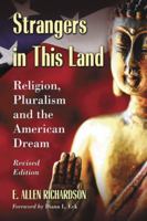 Strangers in This Land: Pluralism and the Response to Diversity in the United States 0786435399 Book Cover