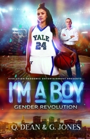 I'm A Boy: Gender Revolution B09MYQ98YZ Book Cover