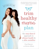Trim Healthy Mama Plan: The Easy-Does-It Approach to Vibrant Health and a Slim Waistline 1101902639 Book Cover