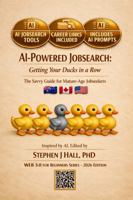 AI-POWERED JOBSEARCH Getting Your Ducks in a Row: The Savvy Guide for Mature-Age Jobseekers 0645738972 Book Cover