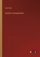 Goethes Frauengestalten 1144366666 Book Cover