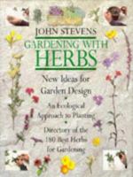 Gardening with Herbs 1855852241 Book Cover